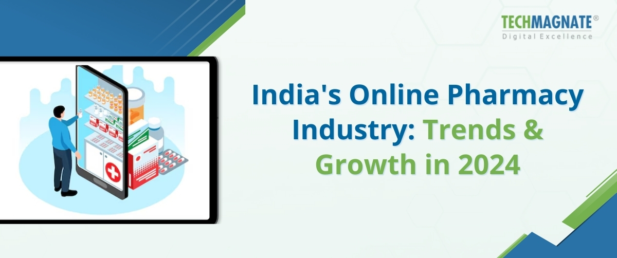 India's Online Pharmacy Industry_ Trends & Growth in 2024