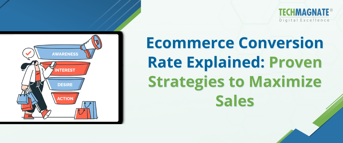 Ecommerce Conversion Rate Explained