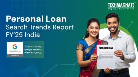 Personal Loan Search Trends Report