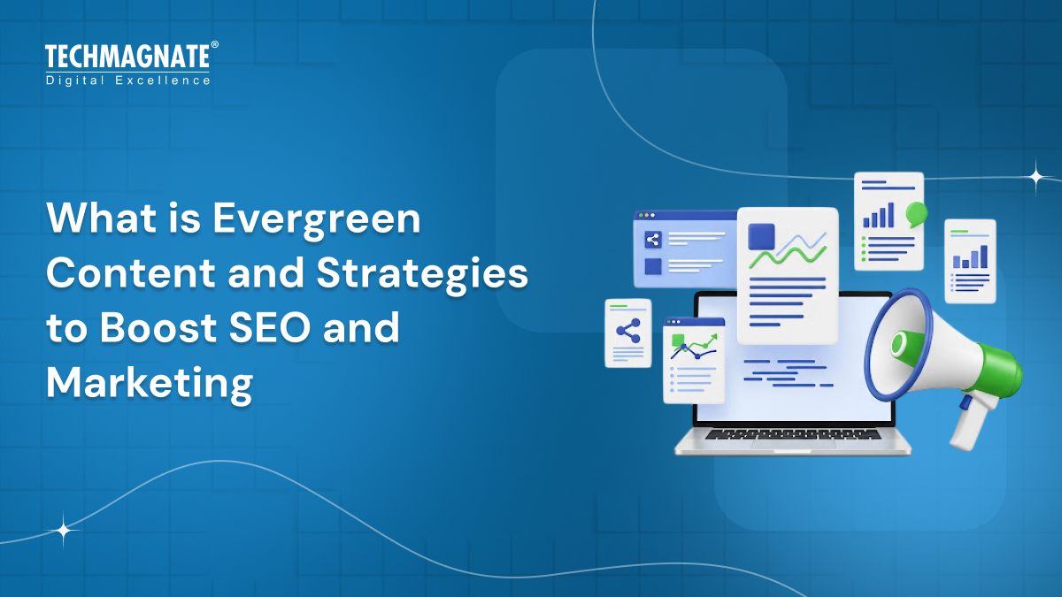 What is Evergreen Content