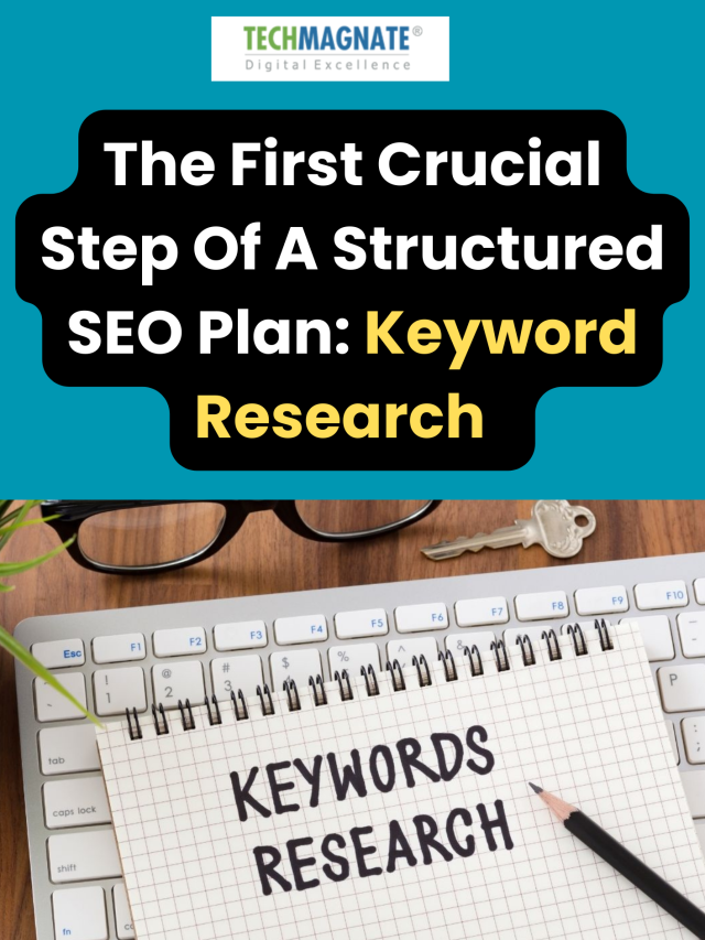 How Can You Give Structure To Your SEO Plan With Keyword Research?