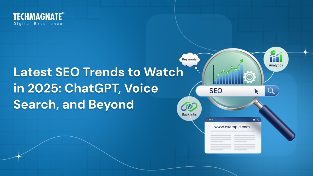 SEO Trends in 2025: Every Marketer Must Know About