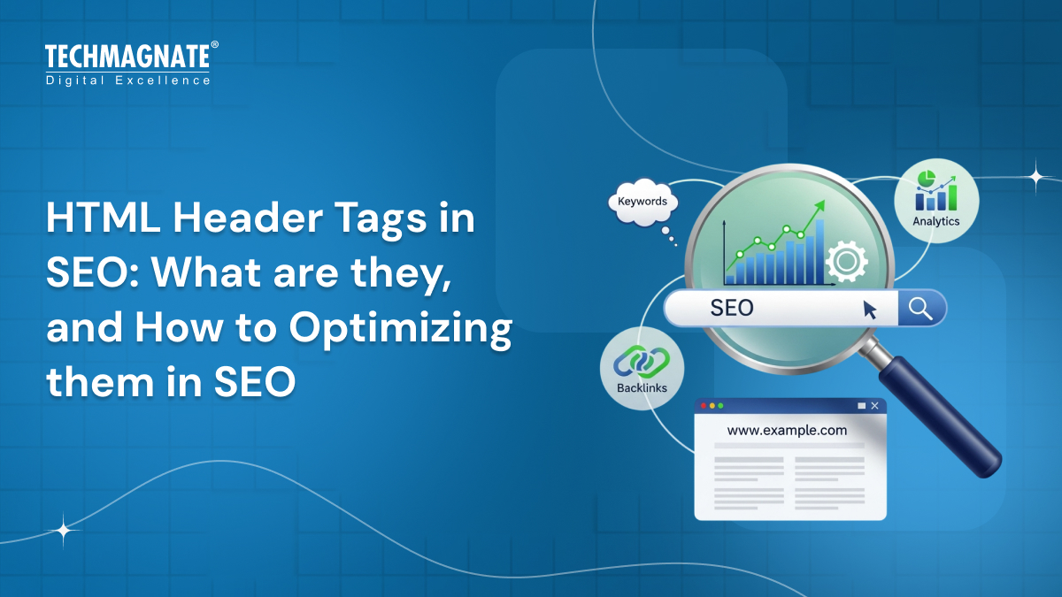 HTML Header Tags in SEO What are they, and How to Optimizing them in SEO