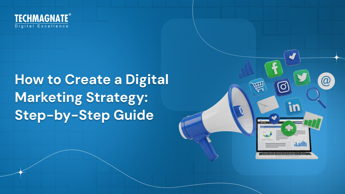 How to Create a Digital Marketing Strategy