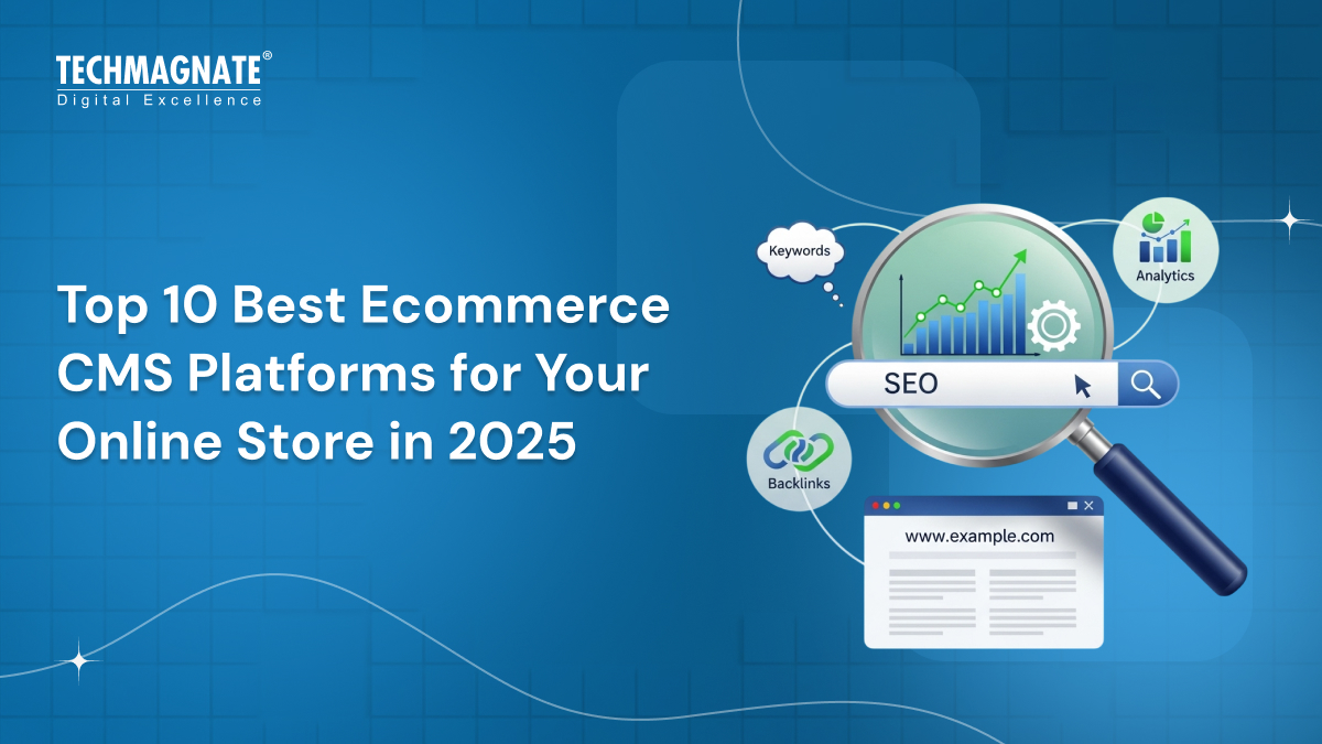 Top 10 SEO-Friendly E-Commerce CMS Platforms [2025]