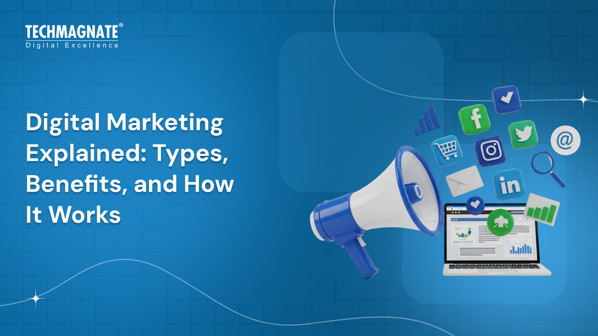 Digital-Marketing-Explained_-Types-Benefits-and-How-It-Works