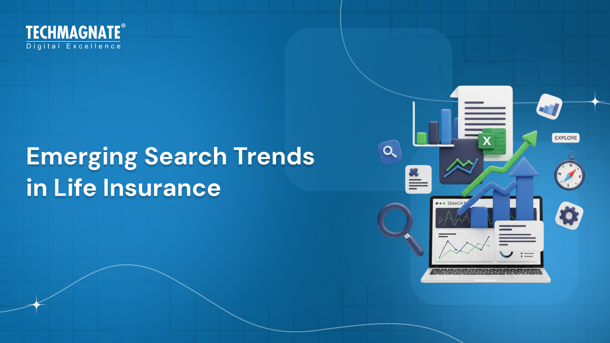 Emerging Search Trends-in Life Insurance