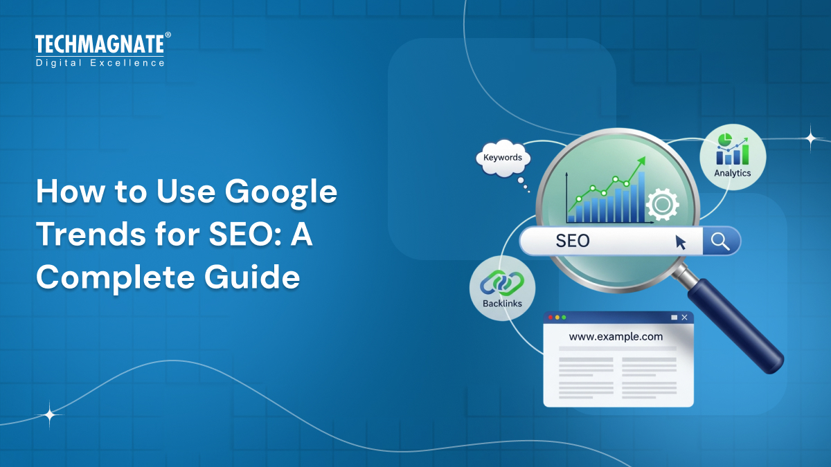 How to Use Google Trends for SEO