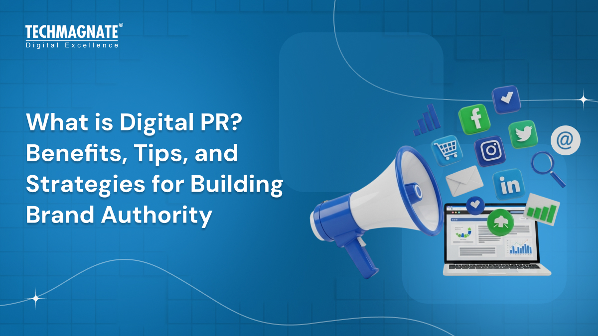 Digital PR Explained [Definition, Strategies & Benefits]