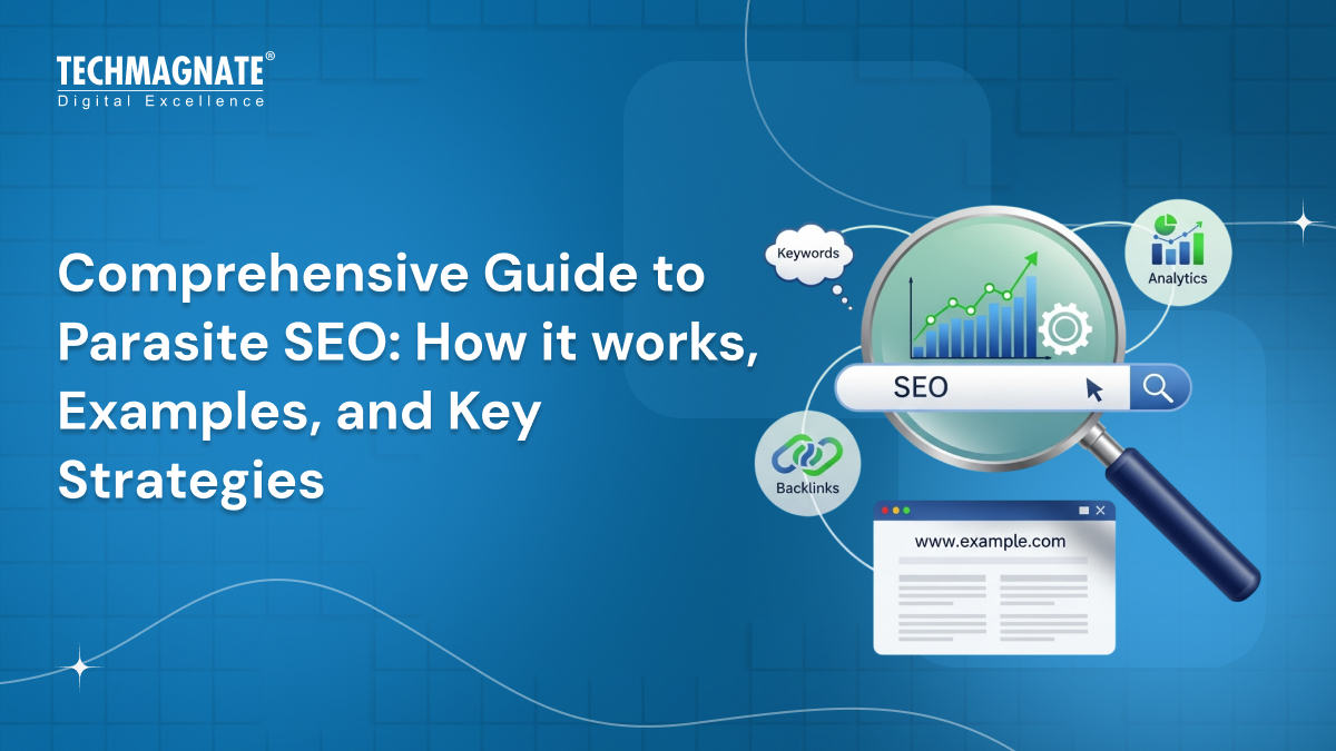 Comprehensive Guide to Parasite SEO: How it works, Examples, and Key Strategies