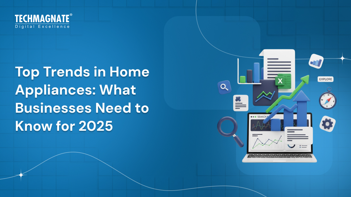 Top Trends in Home Appliances