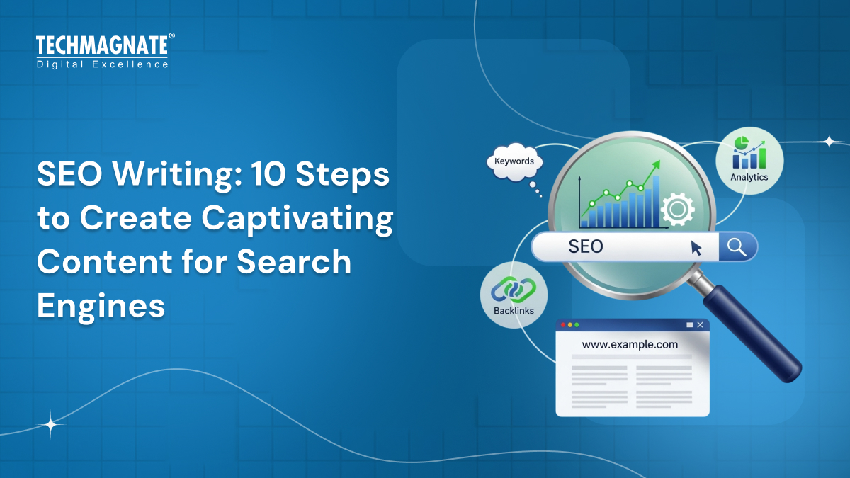 SEO Writing 10 Steps to Create Captivating Content for Search Engines