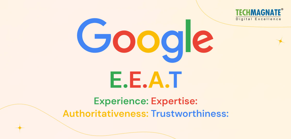 understand Google’s E-E-A-T framework