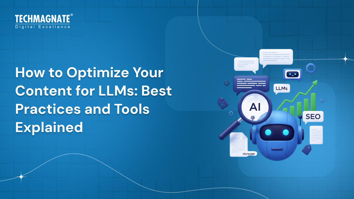 How to Optimize Your Content for LLMs