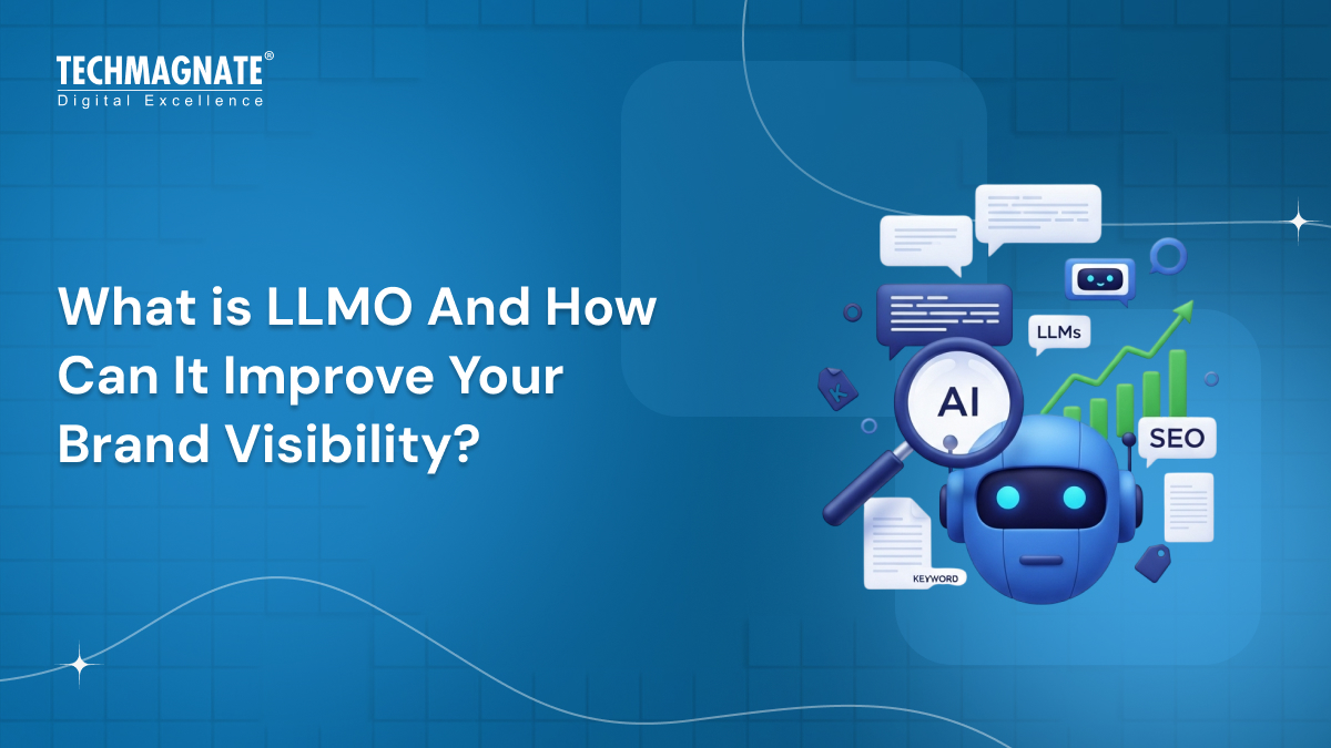 What is LLMO And How Can It Improve Your Brand Visibility