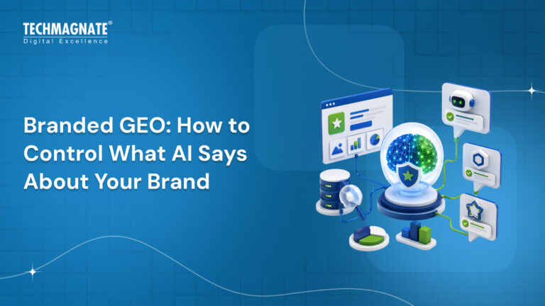Branded GEO: How to Control What AI Says About Your Brand Before a Competitor Does