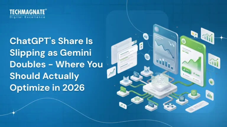 ChatGPT’s Share is Slipping as Gemini Doubles – Where You Should Actually Optimize in 2026