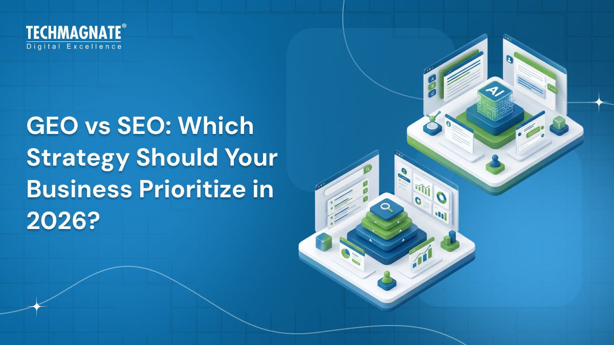 GEO vs SEO: Which Should Your Business Prioritize in 2026?