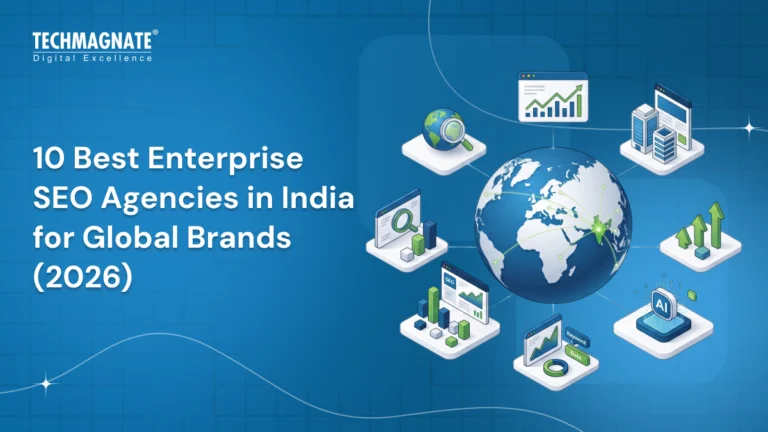 10 Best Enterprise SEO Agencies in India for Global Brands (2026)