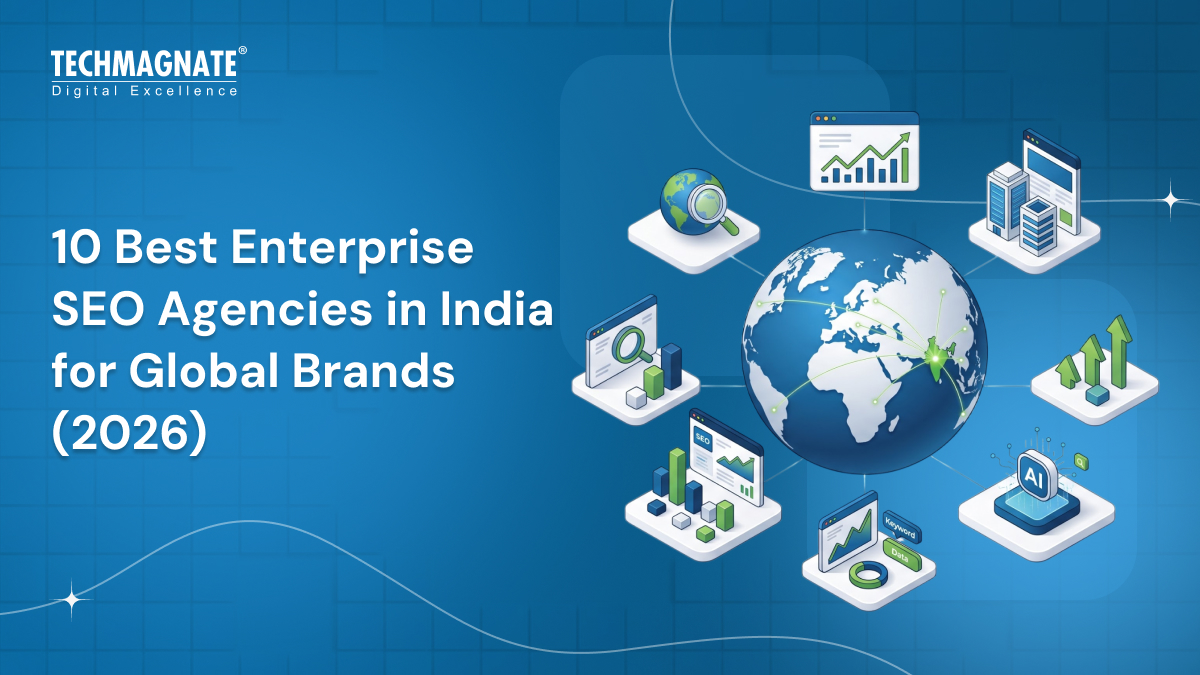10 Best Enterprise SEO Agencies in India for Global Brands (2026)