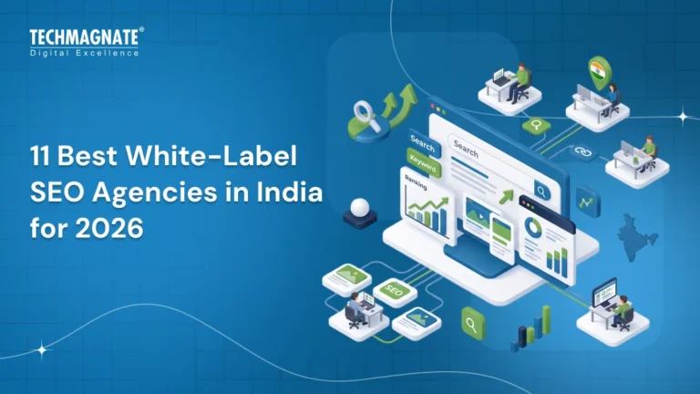 11 Best White-Label SEO Agencies in India for 2026