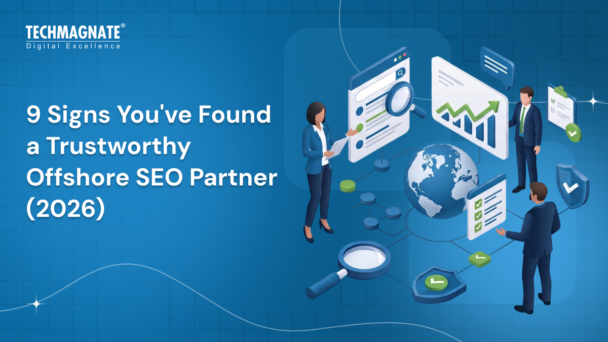 9 Signs You've Found a Trustworthy Offshore SEO Partner